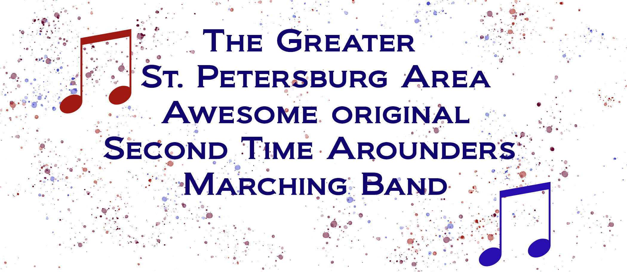 The Greater St. Petersburg Area, Awesome, Original, Second Time Arounders Marching Band